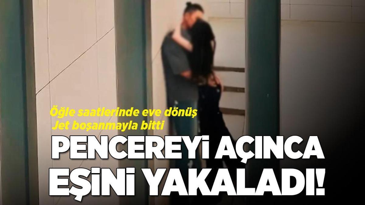 Pencereyi açınca eşini yakaladı! Eve erken gelince yasak aşk ortaya çıktı