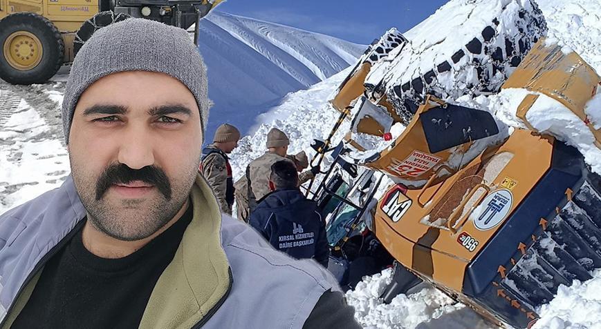 Çığda yaralanan operatör hayatını kaybetti! Yürek yakan detay ortaya çıktı