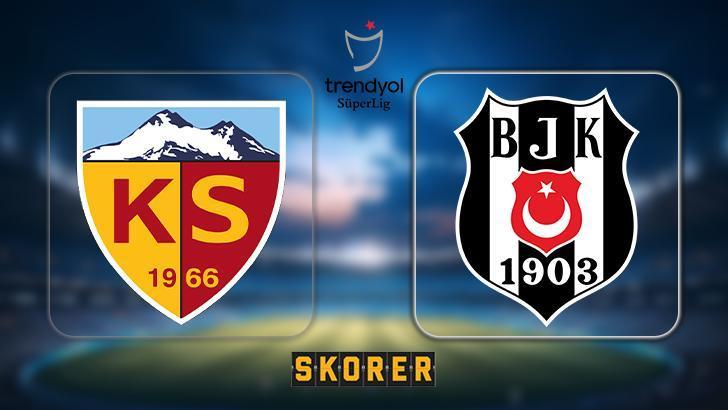 CANLI ANLATIM | Kayserispor-Beşiktaş