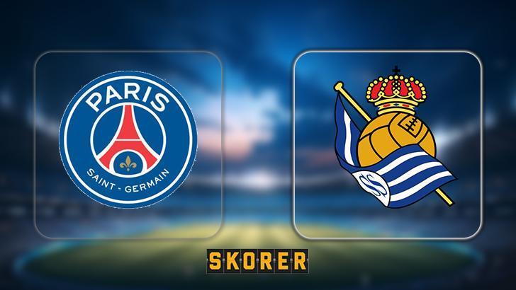 CANLI ANLATIM | Paris Saint Germain – Real Sociedad