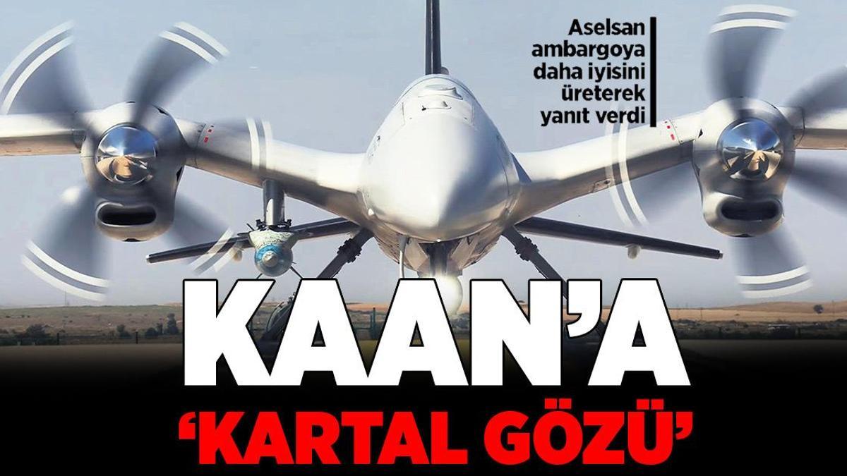 KAAN’a ‘Kartal gözü’