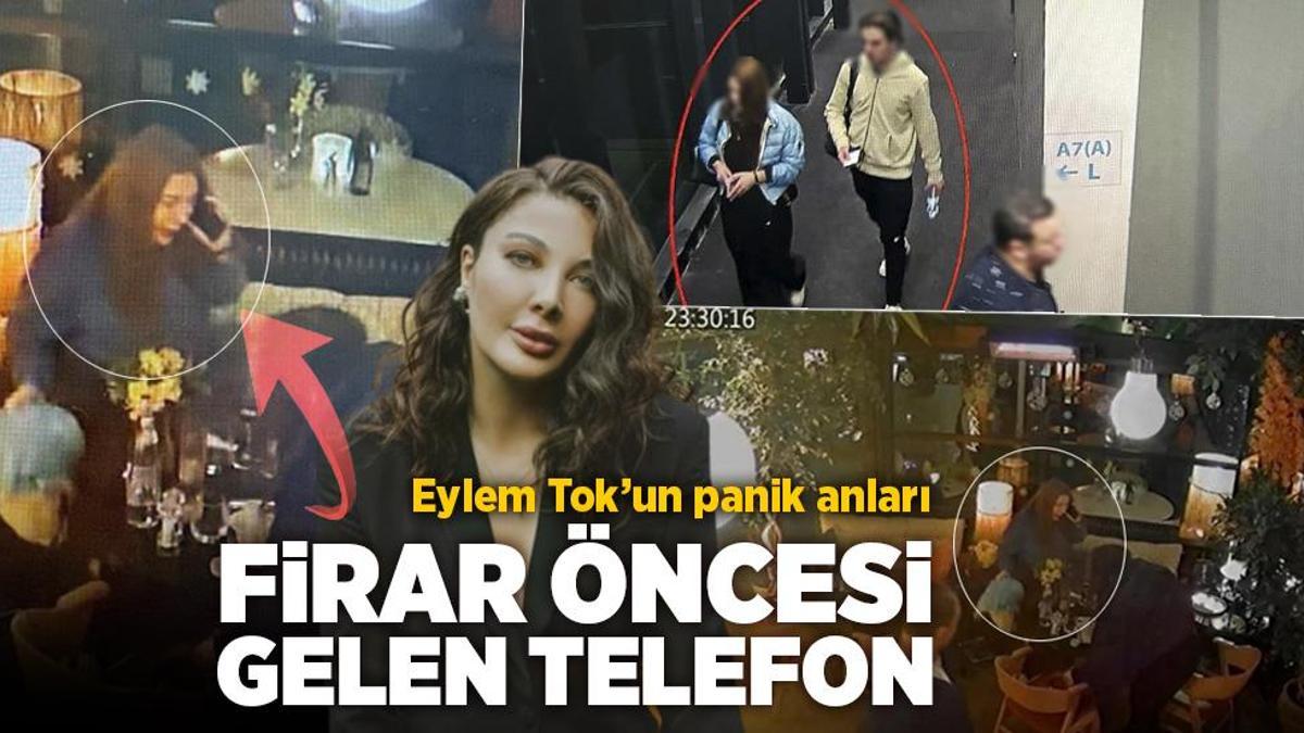 Eylem Tok’un panik anları! Firar öncesi gelen telefon