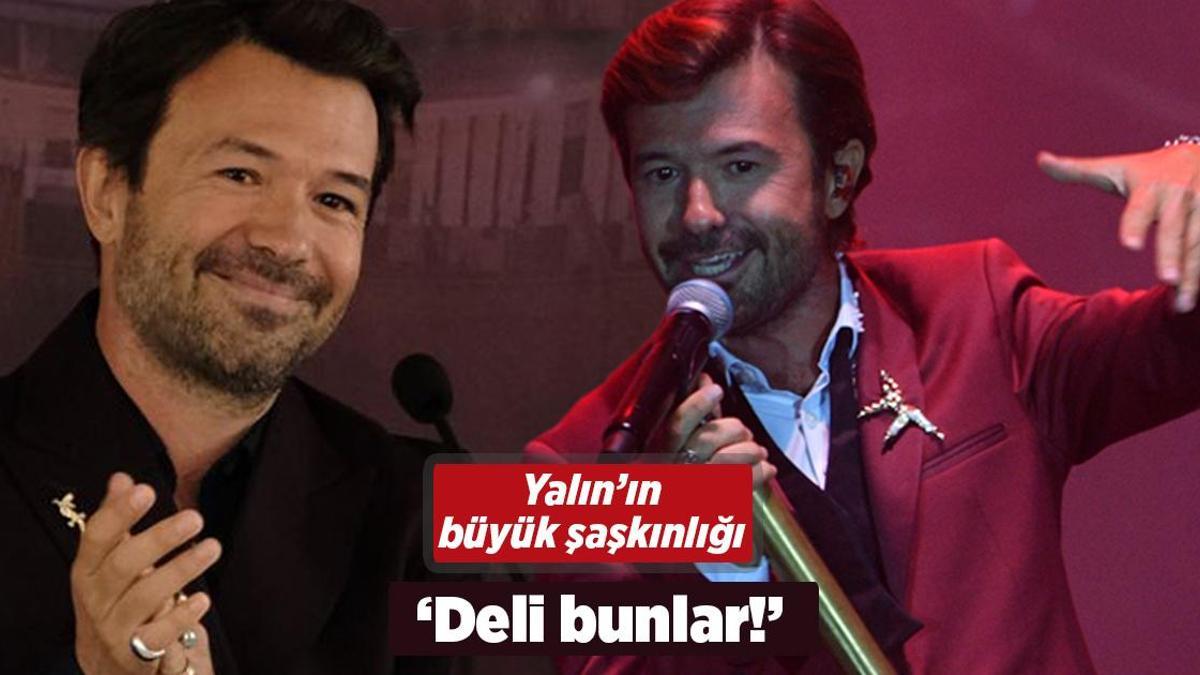 Yalın: Delilik! Bu noktaya geleceğini hayal bile edemezdim