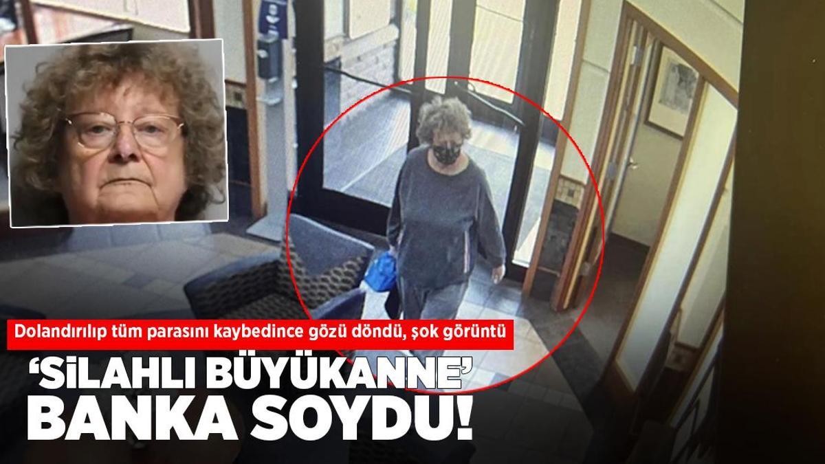 74 yaşındaki ‘silahlı büyükanne’: Dolandırılıp tüm parasını kaybedince banka soydu!