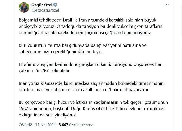 Özgür Özel'den İsrail ile İran arasındaki saldırısı hakkında açıklama