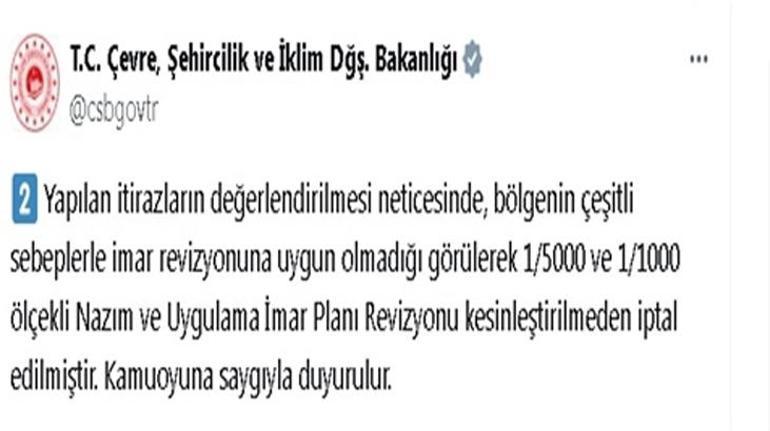 Bakanlıktan açıklama geldi: 'Nazım ve Uygulama İmar Planı Revizyonu' kesinleştirilmeden iptal edilmiştir