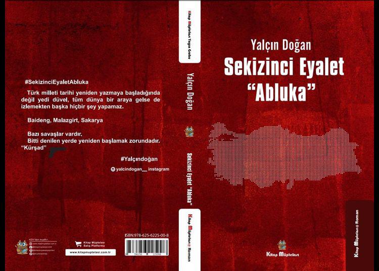 Vatan ve Hürriyet Partisi Genel Başkanı Yalçın DOĞAN’ın Romanında Emperyalist Güçlerin Türkiye’yi Bölme Planı