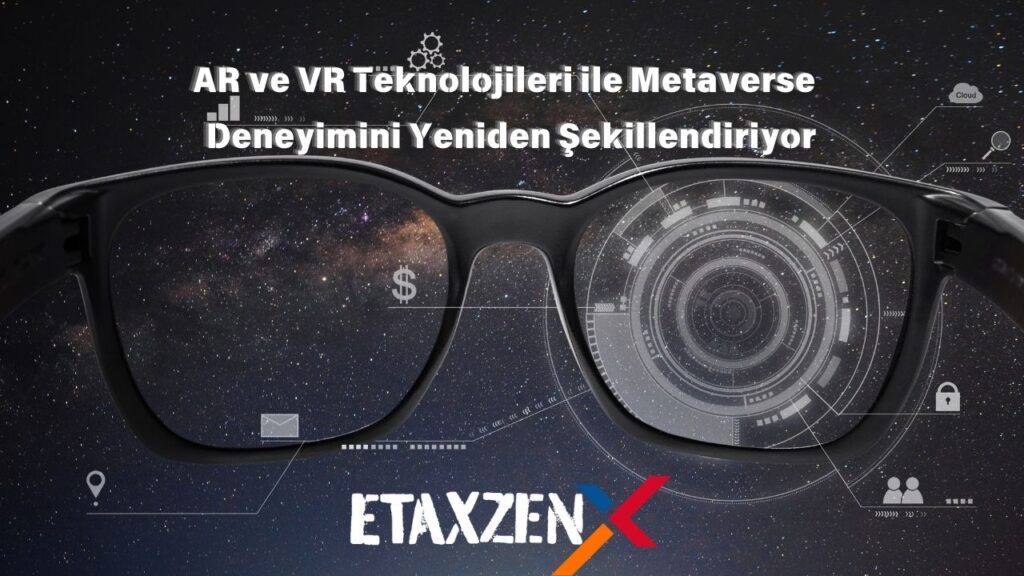 Etaxzen: Stratejik Yatırımlarla Blockchain ve Metaverse Teknolojilerinde Öncü Oluyor